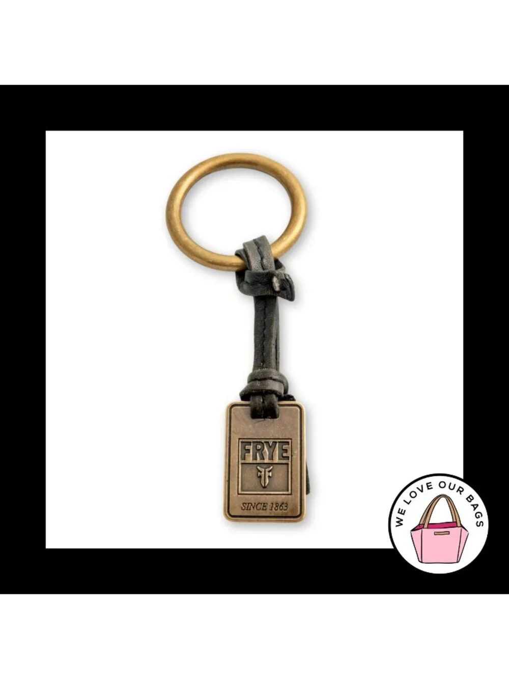 FRYE Gold Brass Metal Black Leather Strap Ring Bag Charm Hang Tag Keychain Fob